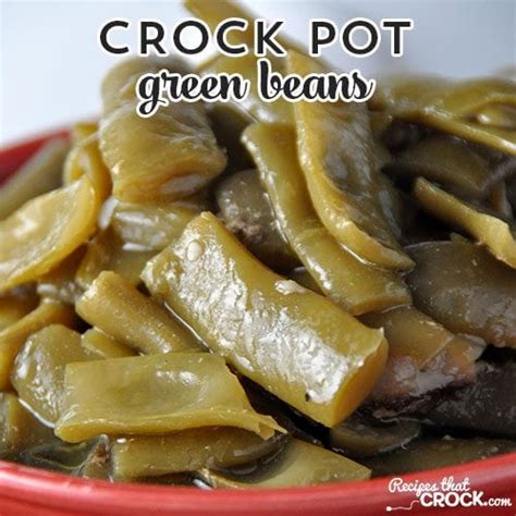 crock-pot-green-beans-recipes-that-crock image