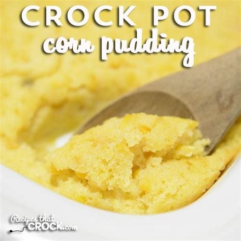 crock-pot-corn-pudding-recipes-that-crock image