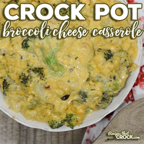 crock-pot-broccoli-cheese-casserole-recipes-that-crock image
