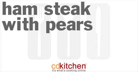 ham-steak-with-pears-recipe-cdkitchencom image