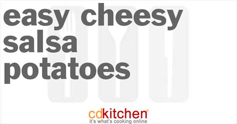easy-cheesy-salsa-potatoes-recipe-cdkitchencom image