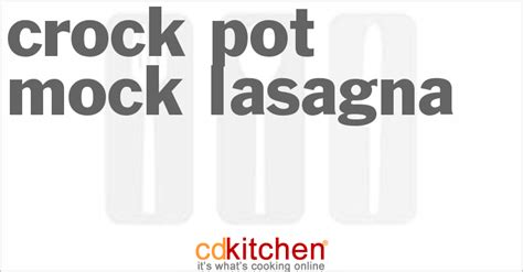 crock-pot-mock-lasagna-recipe-cdkitchencom image