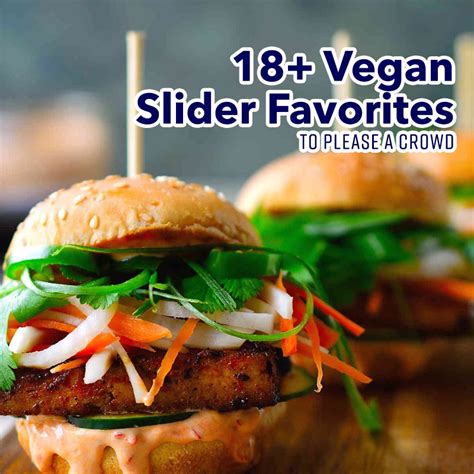 18-vegan-slider-favorites-to-please-a-crowd image