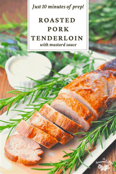 roasted-pork-tenderloin-with-mustard-sauce-the image