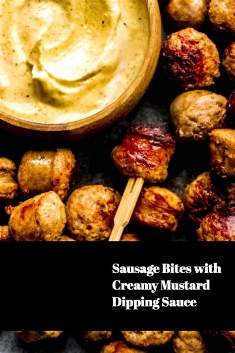 sausage-bites-with-creamy-mustard-dipping-sauce image