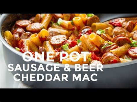one-pot-sausage-beer-cheddar-mac-youtube image