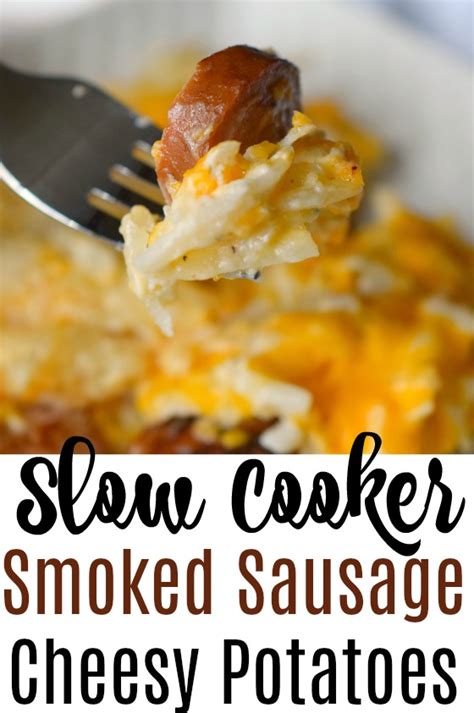 slow-cooker-smoked-sausage-cheesy-potatoes-who image