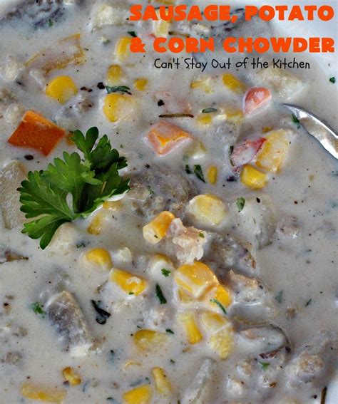 sausage-potato-and-corn-chowder-cant-stay-out-of image