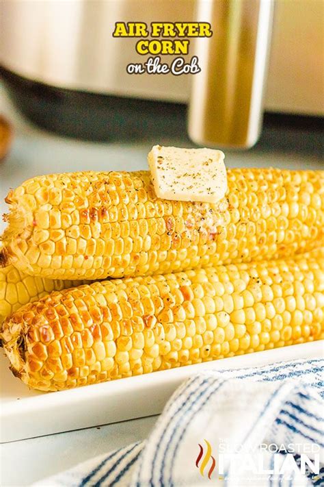 air-fryer-corn-on-the-cob-the-slow-roasted-italian image