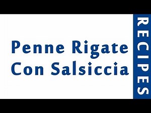 penne-rigate-con-salsiccia-italian-food-recipes-easy image