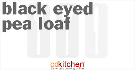 black-eyed-pea-loaf-recipe-cdkitchencom image
