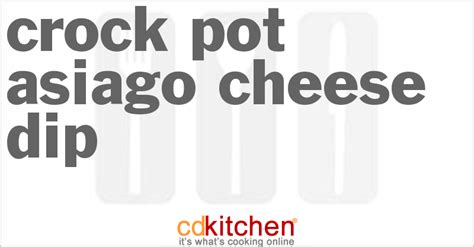crock-pot-asiago-cheese-dip-recipe-cdkitchencom image
