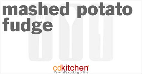 mashed-potato-fudge-recipe-cdkitchen image