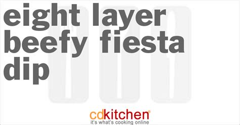 eight-layer-beefy-fiesta-dip-recipe-cdkitchencom image
