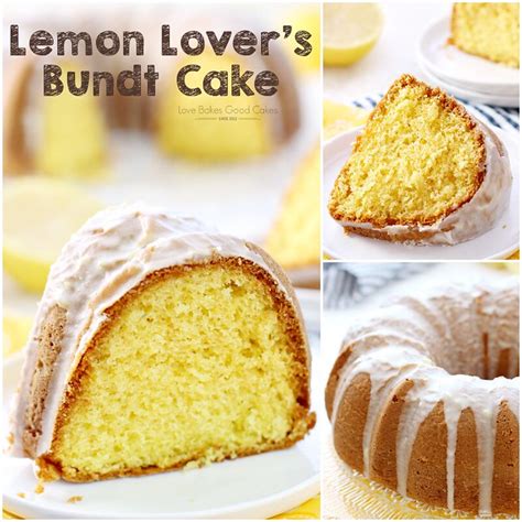 lemon-lovers-bundt-cake-love-bakes-good-cakes image