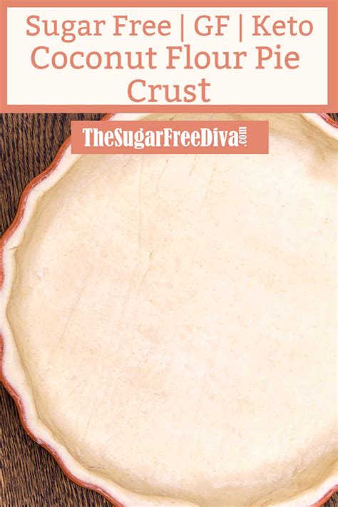 coconut-flour-low-carb-pie-crust-the-sugar-free-diva image