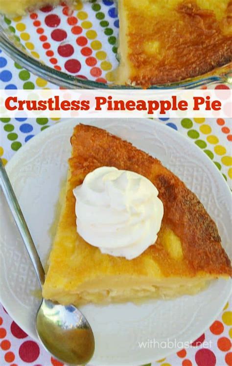 crustless-pineapple-pie-with-a-blast image