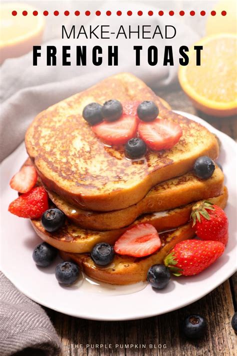 make-ahead-french-toast-recipe-for-busy-mornings image