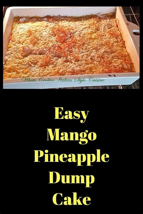 easy-mango-pineapple-dump-cake-whats-cookin image