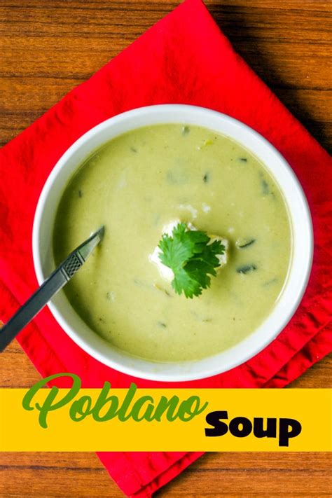 poblano-soup-crema-de-poblano-hildas-kitchen-blog image