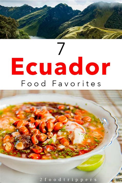 7-ecuador-food-favorites-2foodtrippers image