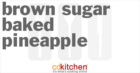 brown-sugar-baked-pineapple-recipe-cdkitchencom image