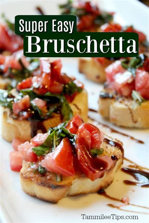 super-easy-bruschetta-recipe-tammilee-tips image