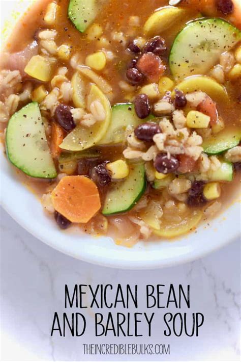 mexican-bean-and-barley-soup-the-incredible-bulks image