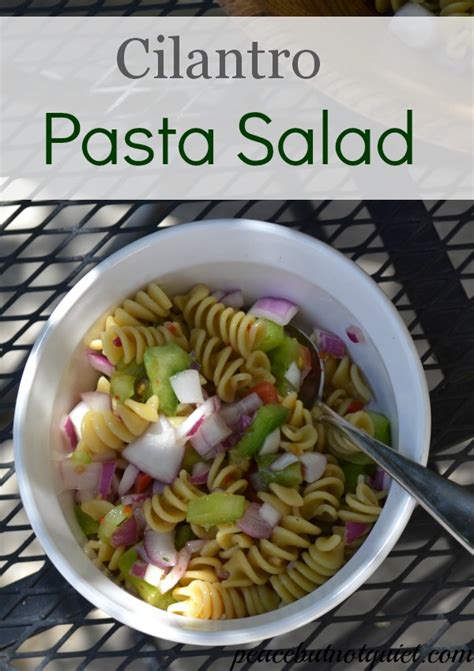 cilantro-italian-pasta-salad-peace-but-not-quiet image