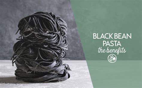 the-undeniable-benefits-of-black-bean-pasta-and-why-its image