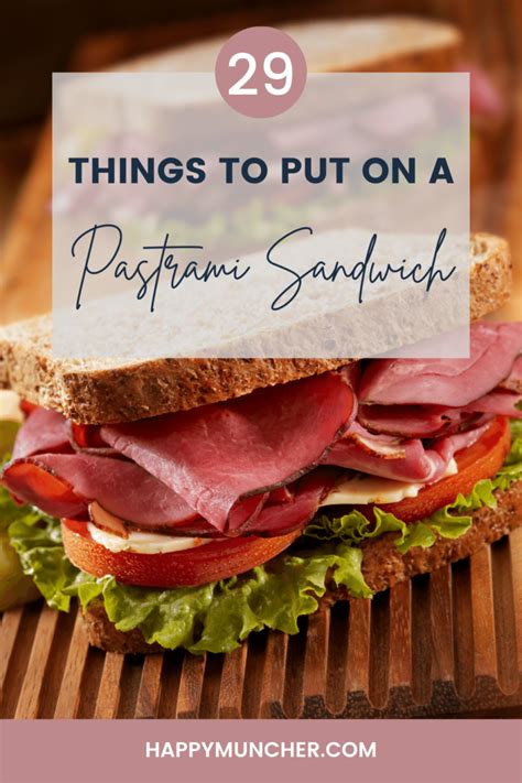 what-to-put-on-a-pastrami-sandwich-29-easy-ideas image