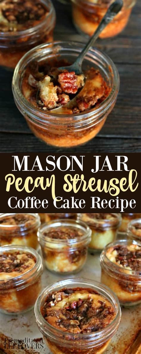 mason-jar-pecan-streusel-coffee-cake-premeditated image