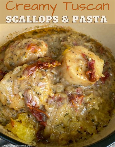 creamy-tuscan-scallops-pasta-my-boys-and-their-toys image