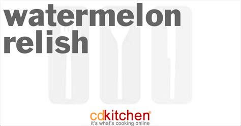 watermelon-relish-recipe-cdkitchencom image