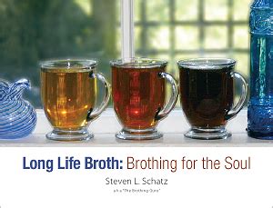 long-life-broth-brothing-for-the-soul-heart-of image
