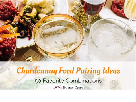 chardonnay-food-pairing-ideas-50-delicious-combinations image