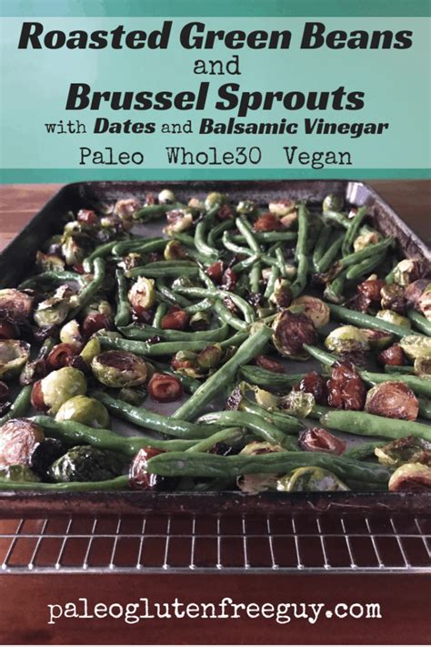 balsamic-roasted-green-beans-and-brussels-sprouts image