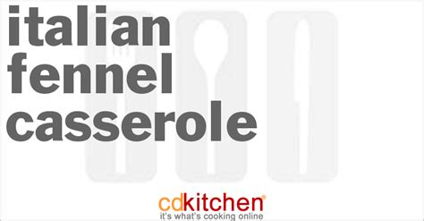 italian-fennel-casserole-recipe-cdkitchencom image