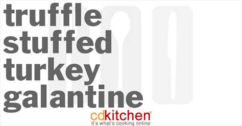 truffle-stuffed-turkey-galantine-recipe-cdkitchencom image