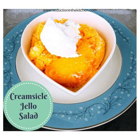 creamsicle-jello-salad-seduction-in-the-kitchen image