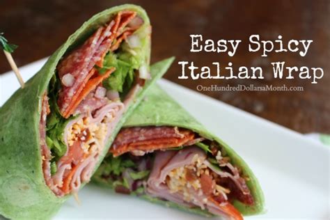 easy-spicy-italian-wrap-recipe-one-hundred-dollars-a image