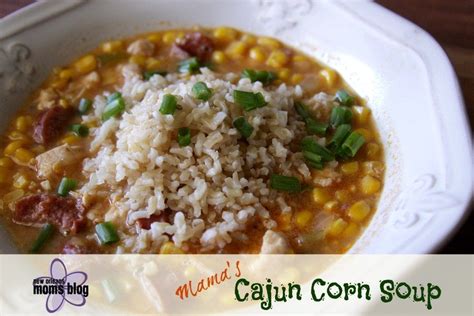 mamas-cajun-corn-soup-more-than-a-recipe-its-a image