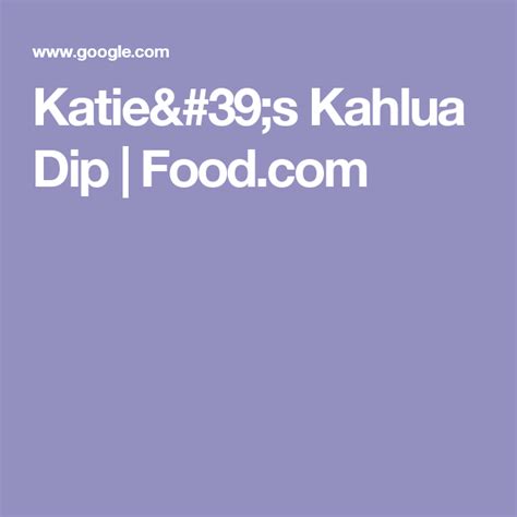 katies-kahlua-dip-foodcom-recipe-kahlua-baja image