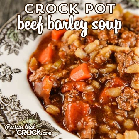 crock-pot-beef-barley-soup-recipes-that-crock image