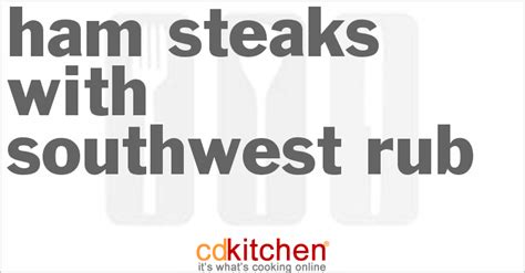 ham-steaks-with-southwest-rub-recipe-cdkitchencom image