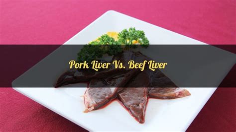 pork-vs-beef-liver-whats-the-difference image