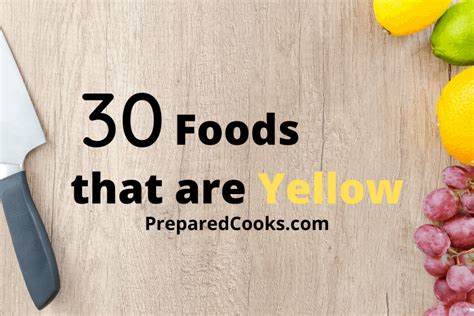 30-foods-that-are-yellow-prepared-cooks image