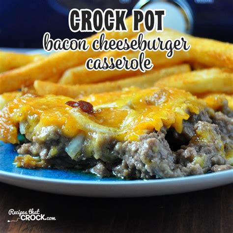 crock-pot-bacon-cheeseburger-casserole-recipes-that image
