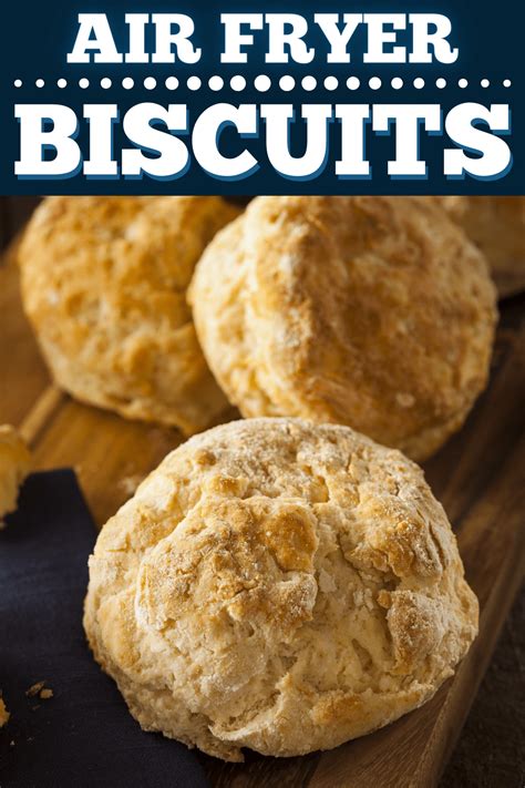 air-fryer-biscuits-insanely-good image