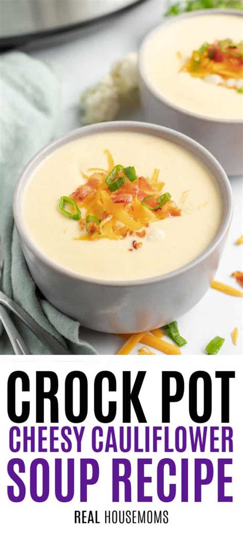 crock-pot-cheesy-cauliflower-soup-real-housemoms image